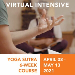 Yoga Sutra Intensive Online Course April 2021